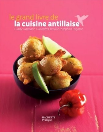 Le Grand Livre De La Cuisine Antillaise Sur Livres Sur La Martinique